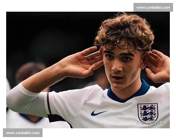 15 岁道曼首发破纪录 英格兰 U19 惊现 造点神童 15 岁道曼首发破纪录 英格兰 U19 惊现 造点神童