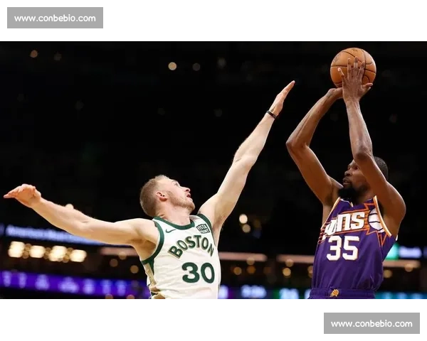 篮网vs凯尔特人直播焦点对决塔图姆杜兰特巅峰碰撞全程看点解析 篮网vs凯尔特人直播焦点对决塔图姆杜兰特巅峰碰撞全程看点解析